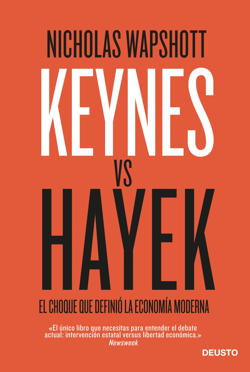 Keynes vs Hayek. El choque que definió la economía moderna - Book Tag Victoriano