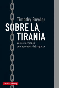 Sobre la tiranía. Veinte lecciones que aprender del siglo XX - Book Tag Victoriano