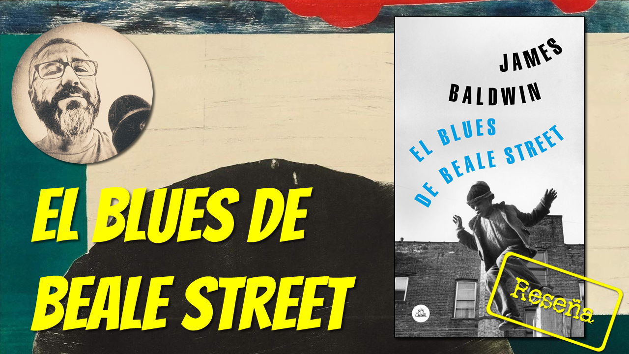 El Blues de Beale Street, de James Baldwin